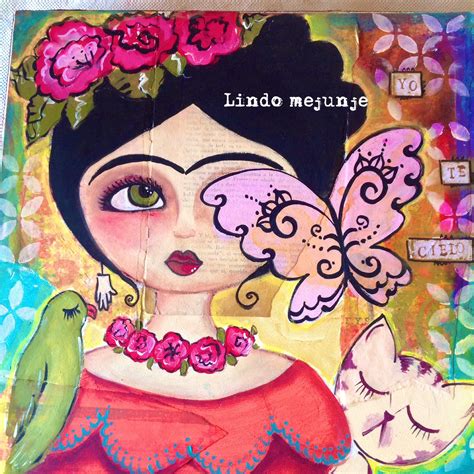 Cuadro T Cnicas Mixtas Frida Khalo Por Lindo Mejunje Frida Art