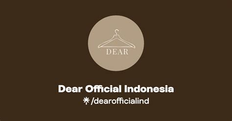 dear official indonesiadearofficialind official linktree
