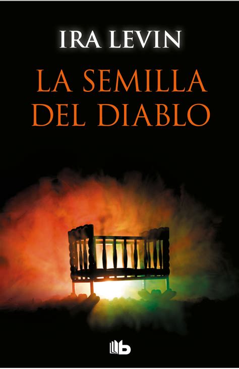 La Semilla Del Diablo Rosemary S Baby Penguin Libros