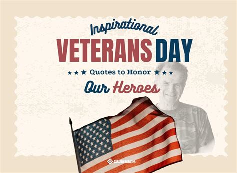 30+ Inspirational Veterans Day Quotes To Honor Our Heroes | CubeBik Blog