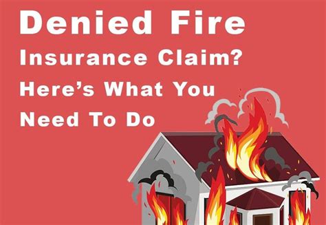 Denied Fire Insurance Claim Here Is What You Need To Do