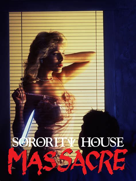 Prime Video: Sorority House Massacre