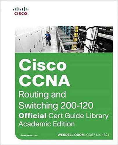 Pdf Cisco Ccna Routing And Switching Icnd2 200 101 Official Cert Guide Cisco Ccent Ccna Icnd1