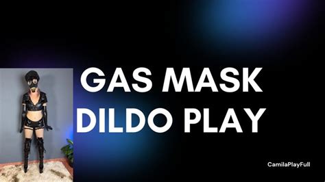 Gasmask Police Dildo Play CamilaPlayFull Clips Sale