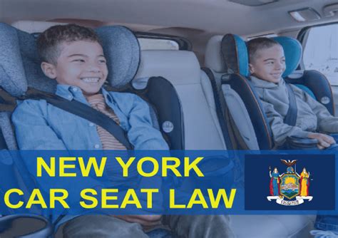 New York Car Seat Laws 2023 Current Laws Safety 40 Off