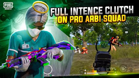 Full Intense Clutch On Pro Arbi Squad😱iphone 11 Pubg Mobile Montage