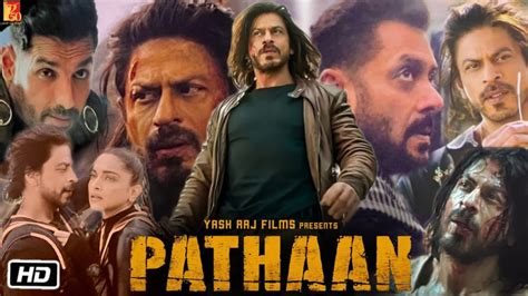 Pathan Full HD 1080p Movie Pathaan Explanation Shahrukh Khan