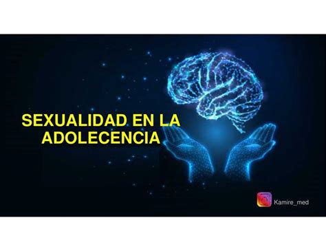 Sexualidad en la Adolescencia Karla Serrano Mejía uDocz