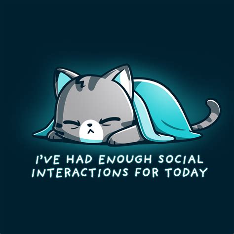 Enough Social Interactions – TeeTurtle