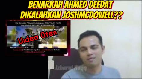 Ahmed Deedat Kalah Debat Dengan Josh Mcdowell Youtube