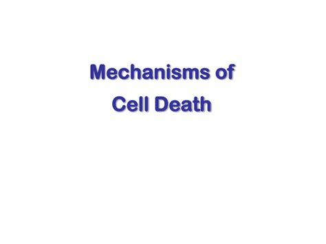 Mechanisms of cell death