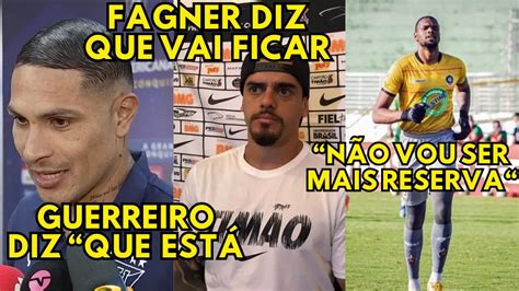 GUERREIRO PRO CORINTHIANS FAGNER GERA CONFUSÃO CARLOS MIGUEL FORA