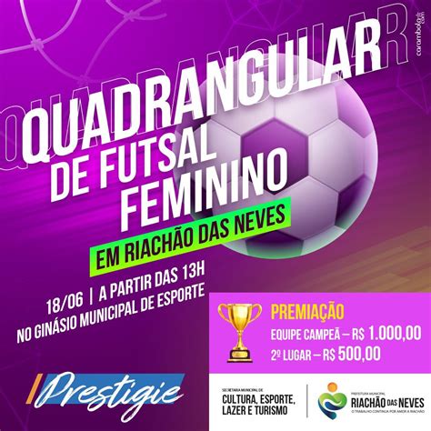 Prefeitura Municipal de Riachão das Neves TORNEIO MUNICIPAL FEMININO