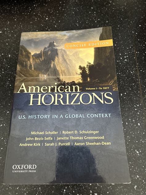 American Horizons Vol 1 U S History In A Global Context 1877