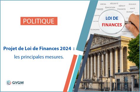 Projet De Loi De Finances 2024 Principales Mesures GVGM Expert