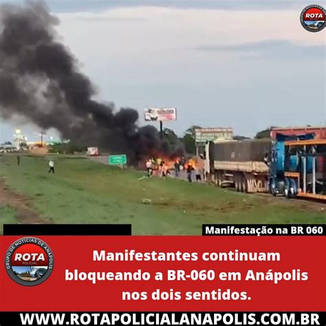 Manifestantes continuam bloqueando a BR 060 em Anápolis nos dois