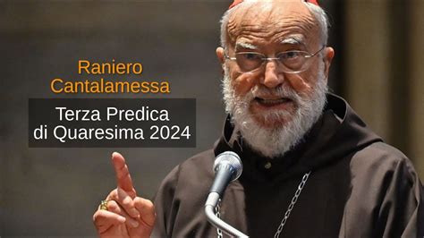 Raniero Cantalamessa Terza Predica Di Quaresima Io Sono Il Buon