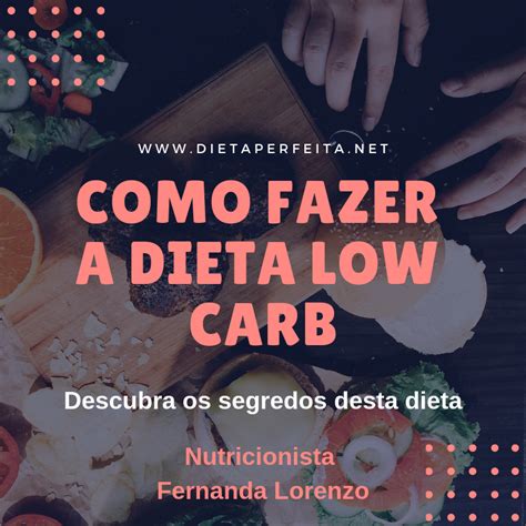 Como Fazer A Dieta Low Carb