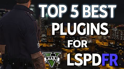 Top 5 Best Plugins Going To Year 2023 For GTA 5 LSPDFR YouTube