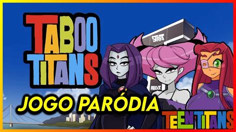 Taboo Titans [v0 16 2b] Jogo Paródia De Jovens TitÃs Em Português Pc