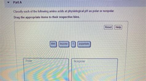 Solved Part A Classify Each Of The Following Amino Acids At Chegg