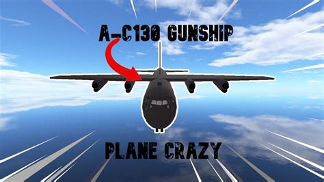 Ac 130 Showcase Roblox Plane Crazy Youtube