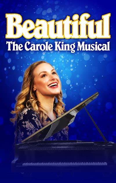 BEAUTIFUL – The Carole King Musical -- Walnut Street Theatre ...