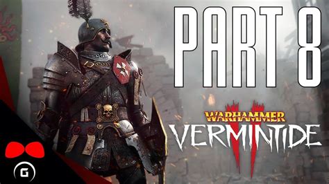 Warhammer Vermintide 2 8 Agraelus CZ Let S Play Gameplay