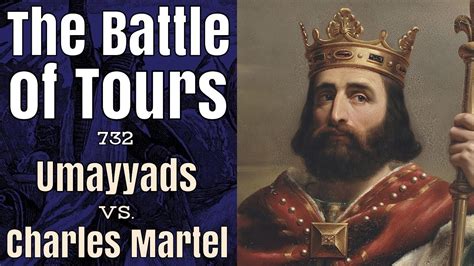 Charles Martel And The Battle Of Tours 732 Youtube