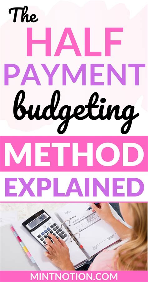 How To Start Using The Half Payment Method To Budget Budgeting