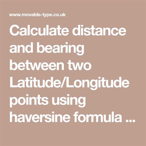 Calculate Distance And Bearing Between Two Latitude Longitude Points Using Haversine Formula In