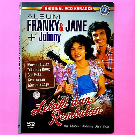 KASET VCD ORIGINAL LAGU KARAOKE FRANKY JANE-VOCAL ON OF AKTIF - LAGU ...