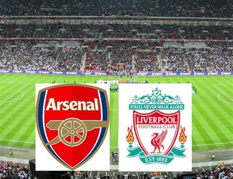 Community Shield Dua Link Live Streaming Arsenal Vs Liverpool Liga Id