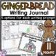 Gingerbread Man Writing Prompt Journal Christmas Activities Sentence