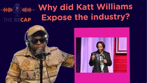 Why Did Katt Williams Expose The Industry Youtube