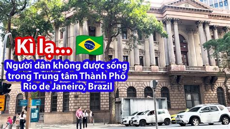 Trung tâm Thành Phố Rio de Janeiro Brazil như thế nào P2 Natalia