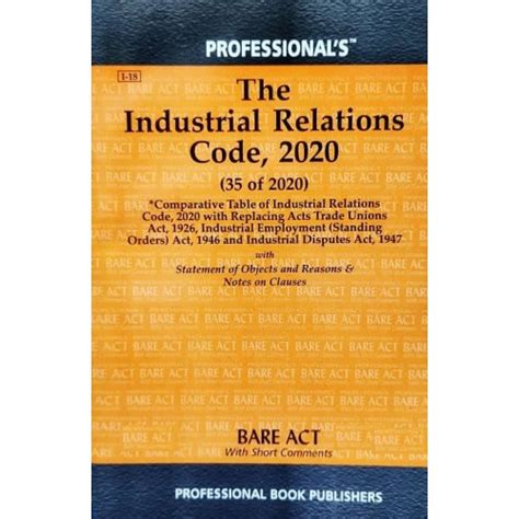 Professionals The Industrial Relations Code 2020 Bare Act 2023