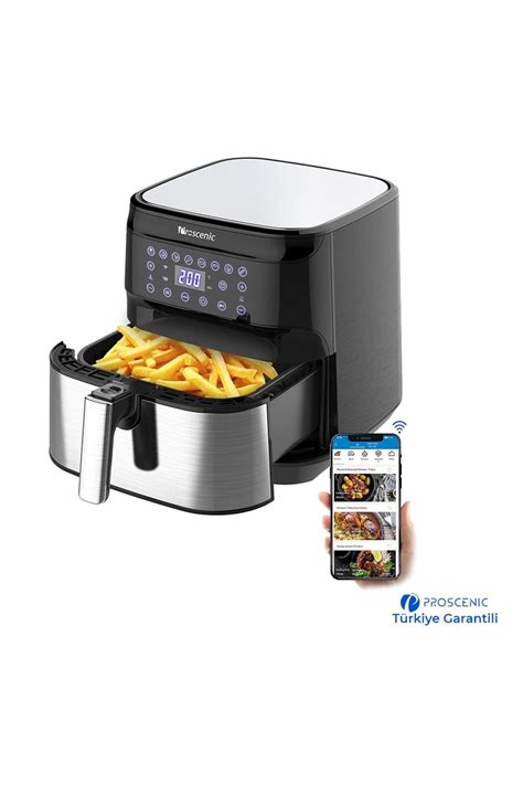 Proscenic T21 Smart Air Fryer 5 5l Türkiye Garantili Fiyatı