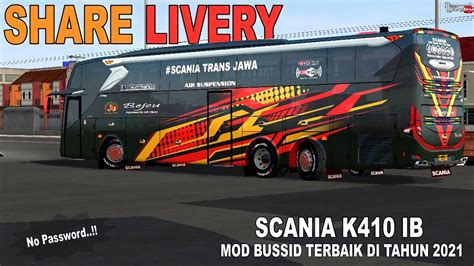 Mod Jb Scania K Ib Angga Saputro Ft Faridh Madyawan Share Livery