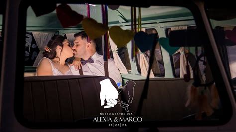 Alexia E Marco Wedding Filme Youtube