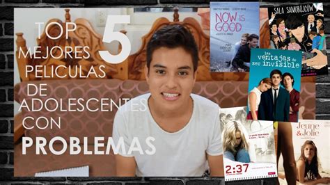 Top 5 Mejores Películas De Adolescentes Con Problemas Youtube