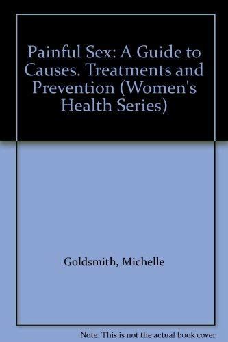 Amazon Painful Sex Womens Health S Goldsmith Michelle General