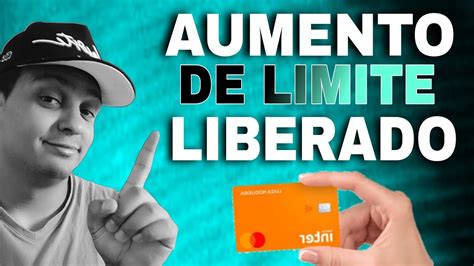 AUMENTO DE LIMITE CARTÃO DE CRÉDITO BANCO INTER CHEGOU O DIA JÁ ESTÁ