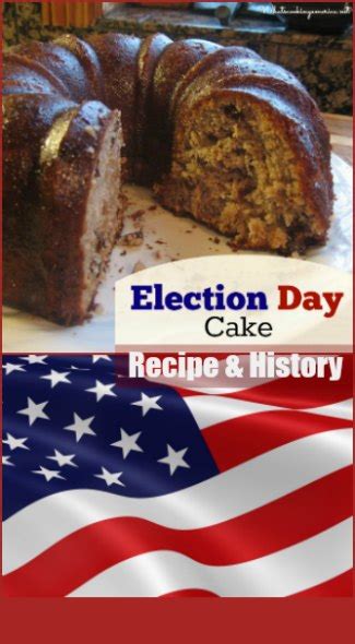 Election Day Cake History And Recipe Whats Cooking America