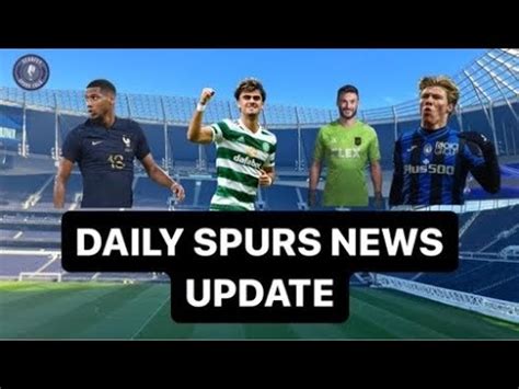 Daily Spurs News Update Tottenham Want New Centre Back Next Week