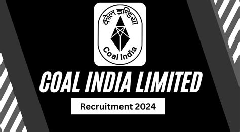 Coal India Limited Recruitment 2024 Notification Eligibility How To Apply