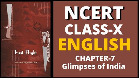 Ncert Solutions Class 10 English First Flight Chapter 7 Glimpses Of India Part 1 2 Youtube