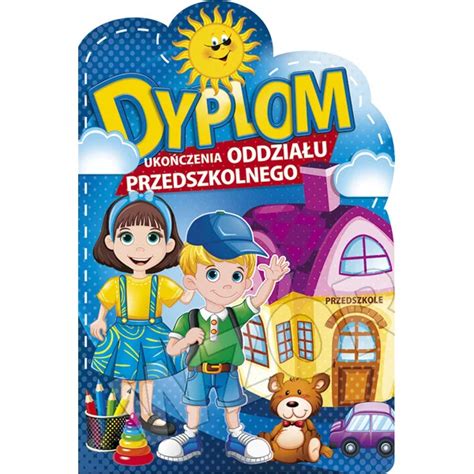 Dyplom Uko Czenia Oddzia U Przedszkolnego Galanteria Dyplomydladzieci Pl