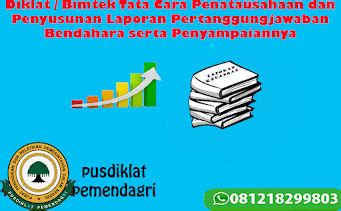 Diklat Bimtek Tata Cara Penatausahaan Dan Penyusunan Laporan