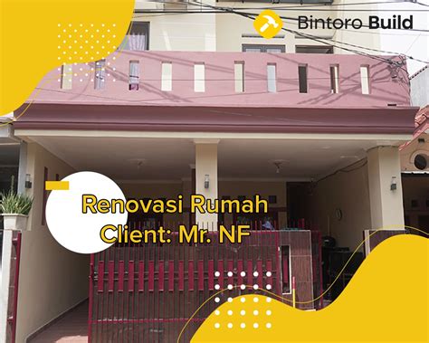 Project 119 Renovasi Rumah Mr NF Depok BintoroBuild Jasa